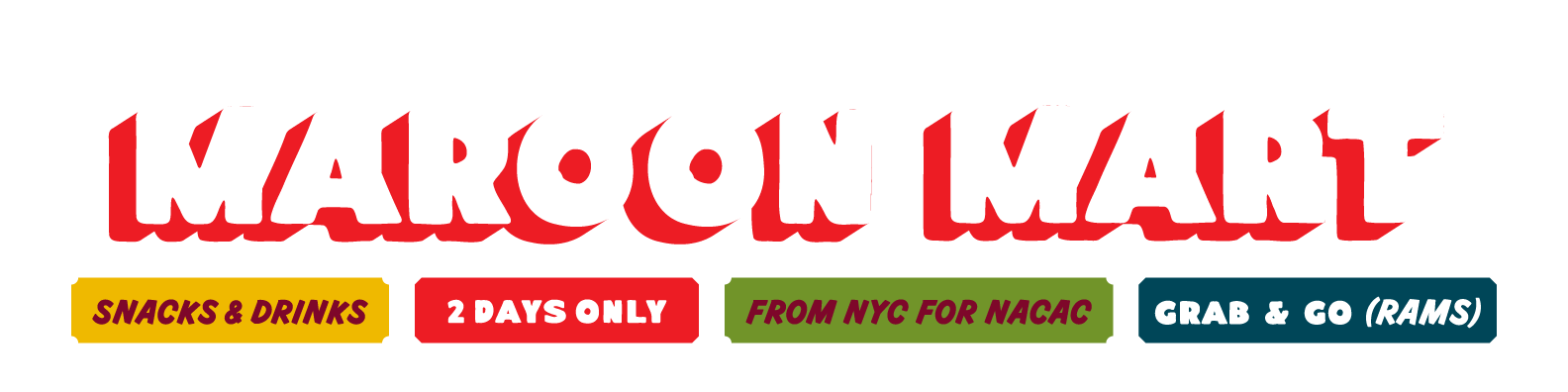 Fordham Maroon Mart, 2 Days Only, From NYC for NACAC, Grab and Go