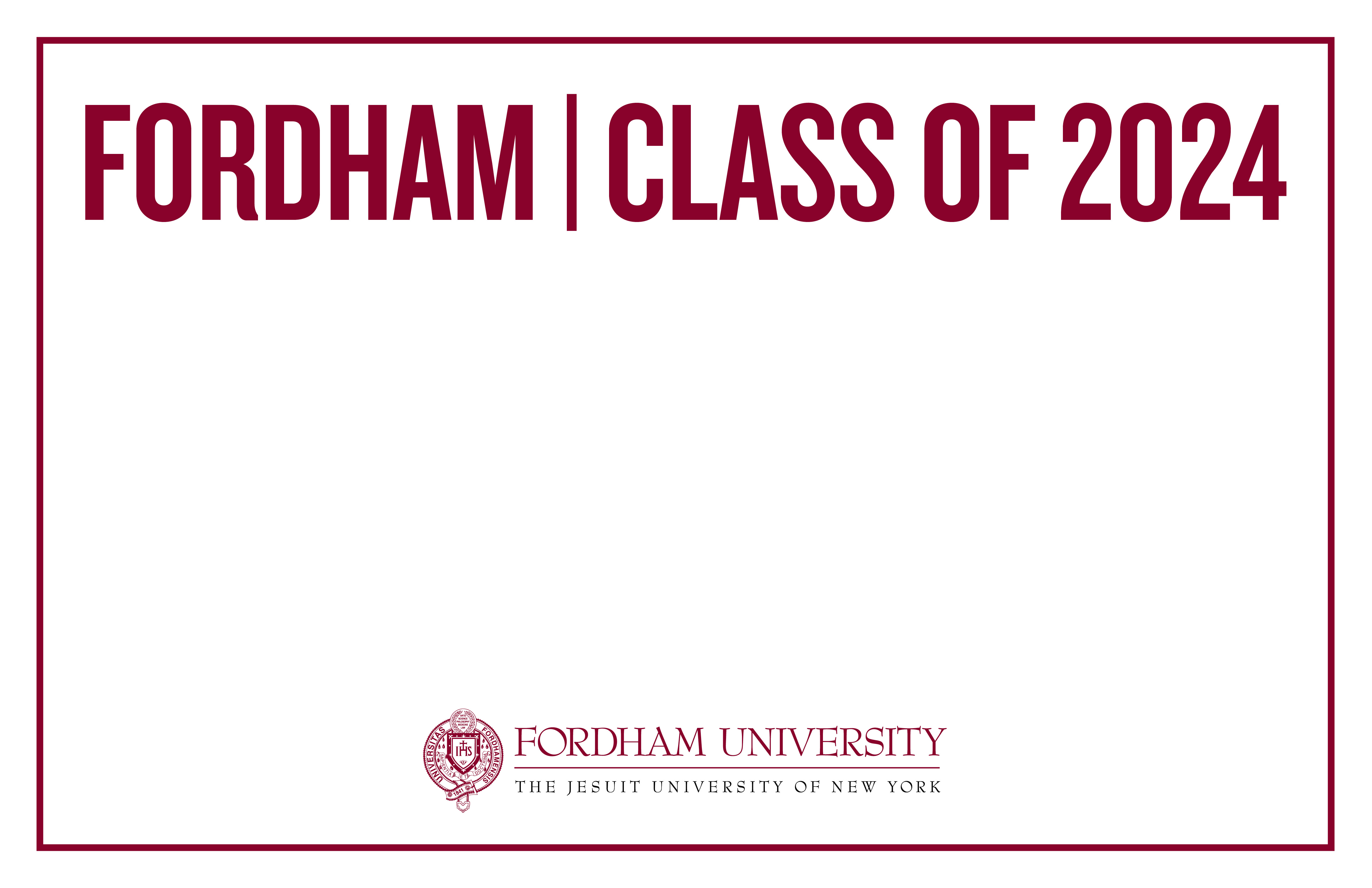 Fordham Class of 2024 Lawn and Window sign