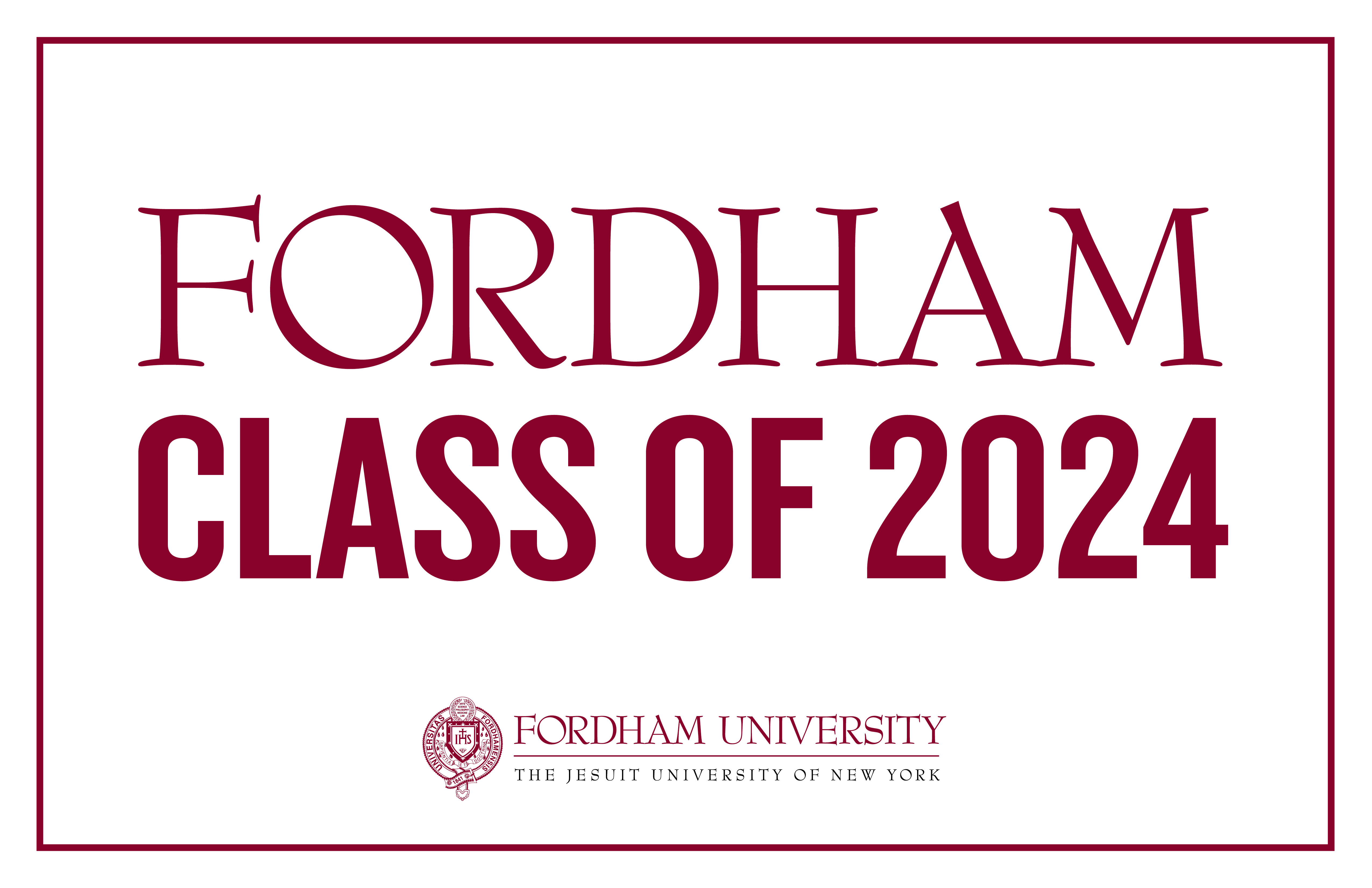 Fordham Class of 2024 stacked Lawn and Window sign