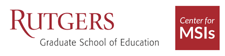 Rutgers GSE Center for MSIs