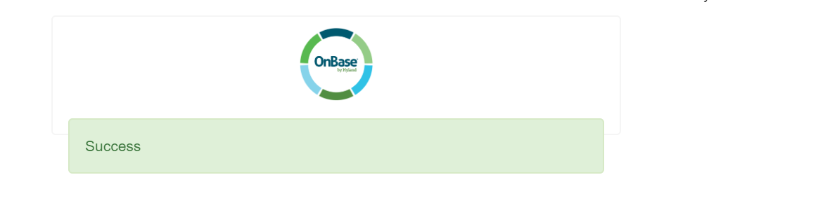 OnBase Success Message