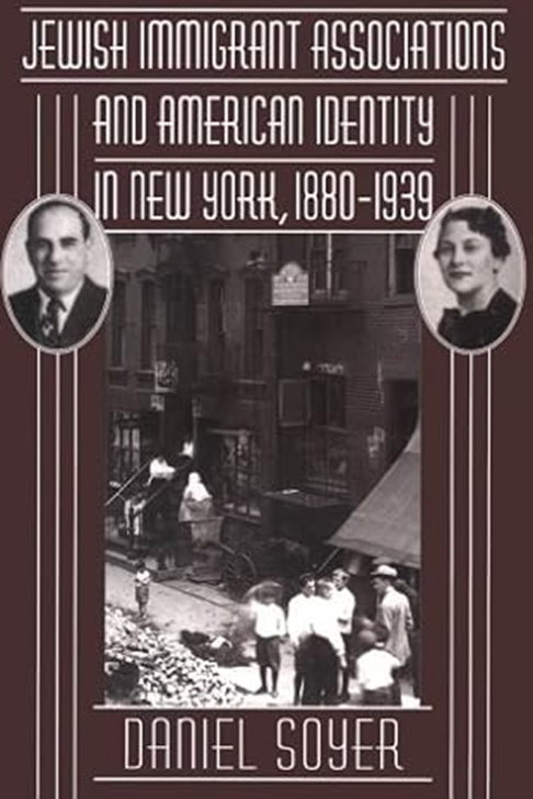 Jewish Immigrant Associations and American Identity in NY