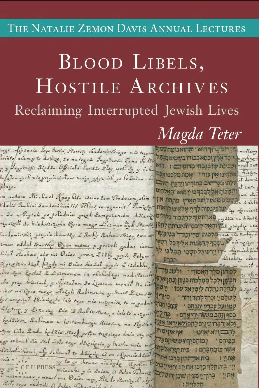 Blood Libels, Hostile Archives