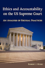 Ethics and Accountability on the US Supreme Court An Analysis of Recusal Practices