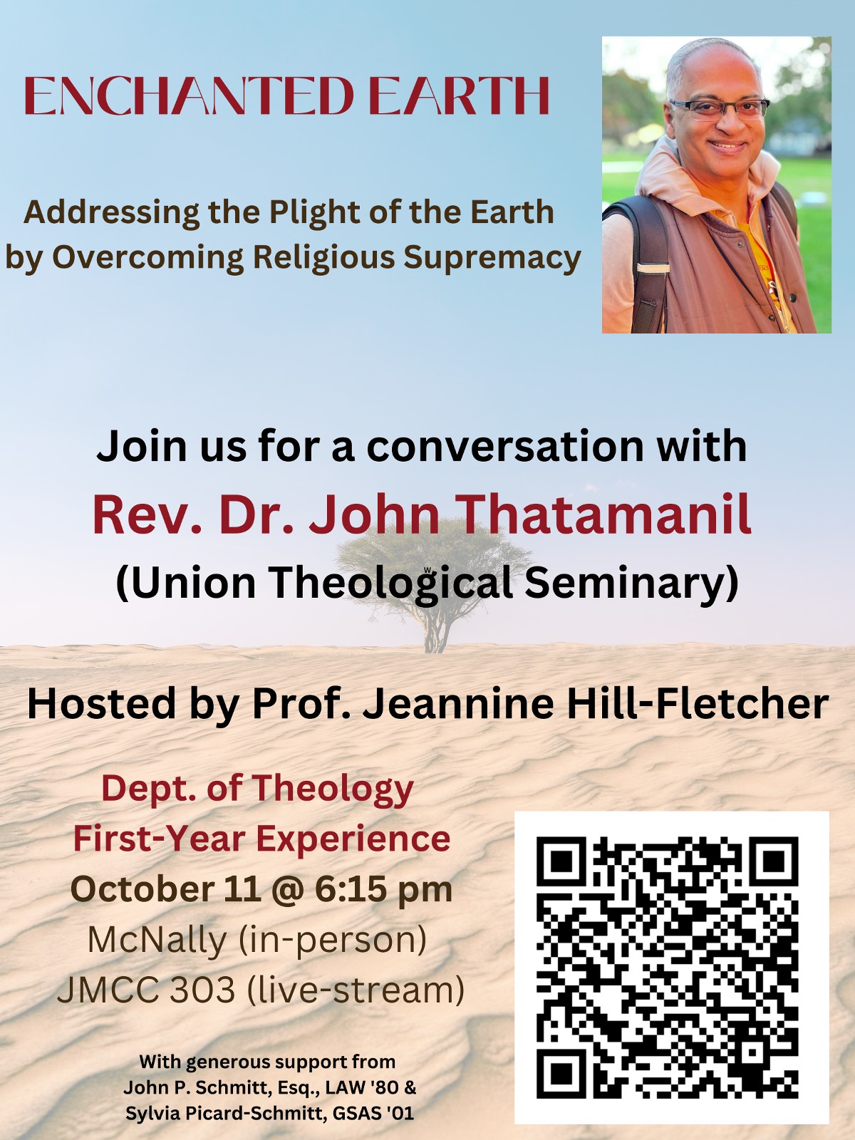 Enchanted Earth: Addressing the Plight of the Earth by Overcoming Religious Supremacy: A conversation with Rev. Dr. John Thatamanil