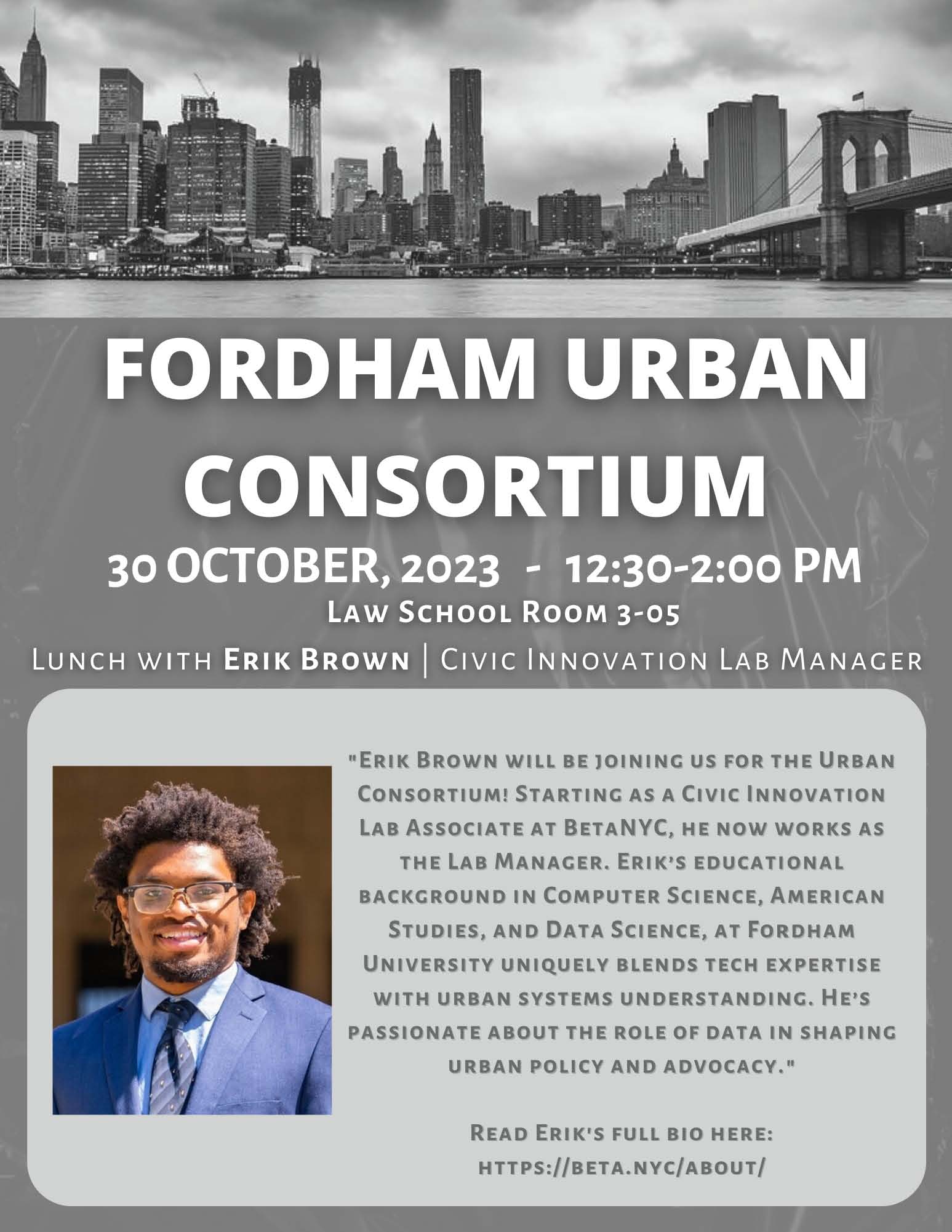 Fordham Urban Consortium Lunch with Erik Brown