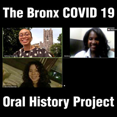The Bronx Covid 19 Oral History Project