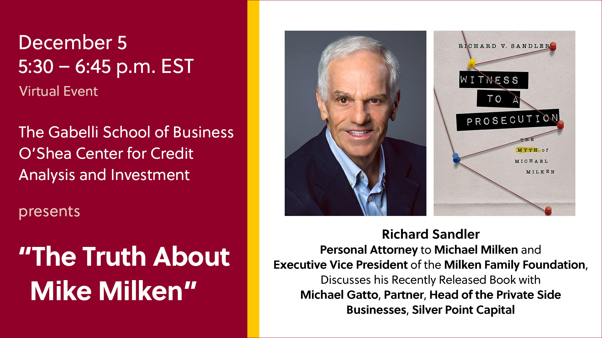 The O’Shea Center for Credit Analysis and Investment Presents: The Truth About Mike Milken