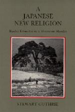 A Japanese New Religion: Risshô Kôsei-kai in a Mountain Hamlet - Stewart Guthrie