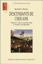 Descendants de Chouans: Histoire et culture populaire dans la Vendée contemporaine - Bernadette Bucher