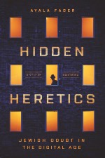 Hidden heretics, novel by professor ayala fader