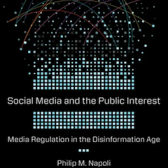 Social Media, Disinformation, and Democracy with Phil Napoli